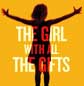 [The Girl With All The Gifts]