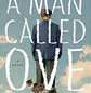 [A MAN CALLED OVE]